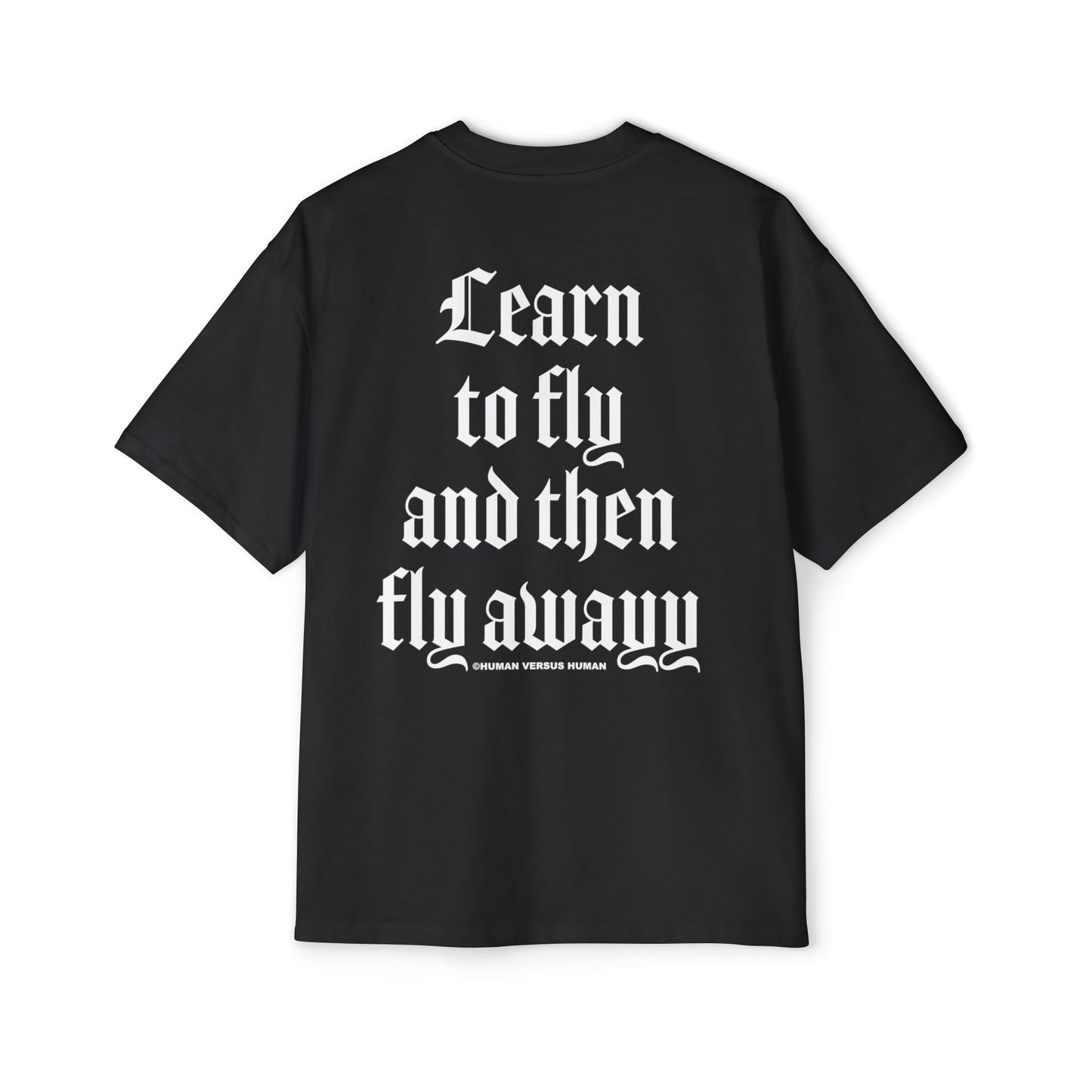 LEARN TO FLY T-shirt