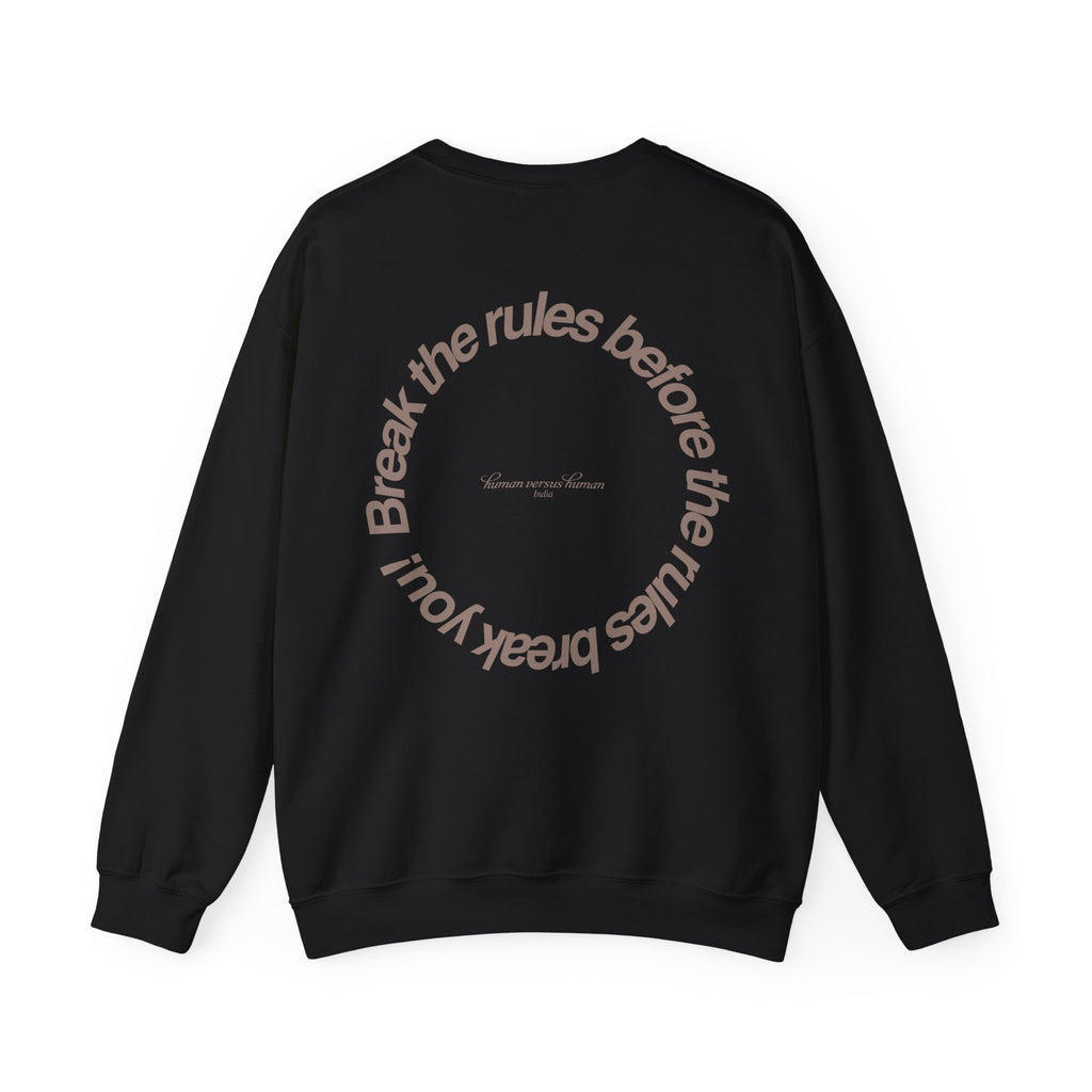Break the Rules Sweatshirt