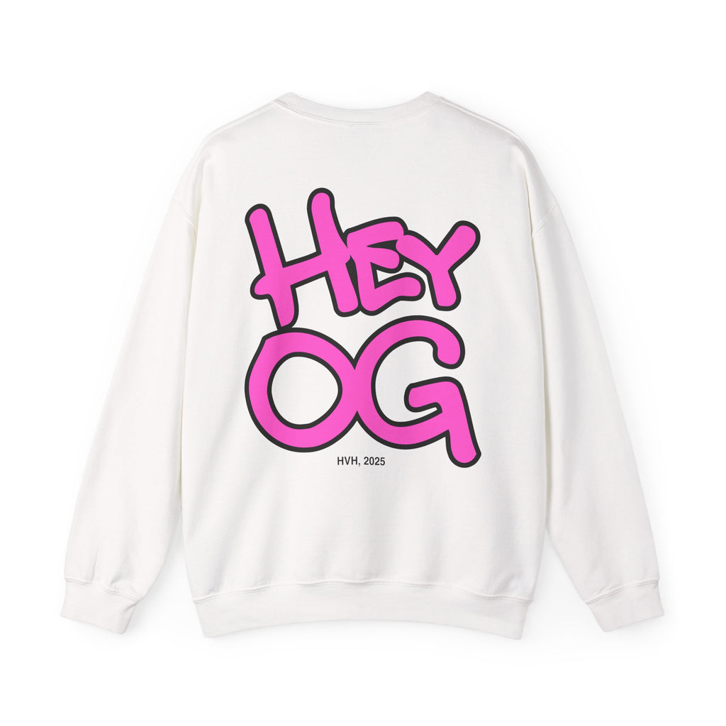 Hey OG Sweatshirt